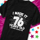 Suche nach 76 geburtstag tshirts Spaß