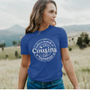 Suche nach lustiger großer cousin tshirts Für sie