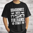 Suche nach maschinist tshirts Cnc bediener