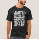 Suche nach polizisten tshirts Geben