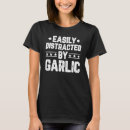 Suche nach knoblauch tshirts Einfach