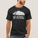 Suche nach lustige polnische tshirts Katze