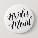 Suche nach schrift buttons Bridesmaid