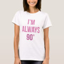 Suche nach 90 grad tshirts Lustig