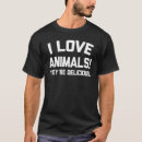 Suche nach tiere sind köstlich tshirts Fleisch