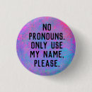 Suche nach transgender buttons Pronomen