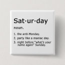 Suche nach samstag buttons Spaß