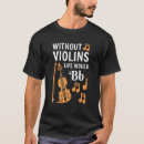 Suche nach lustige geige tshirts Für