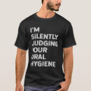 Suche nach zahnarzt spaß tshirts Zahnreinigung