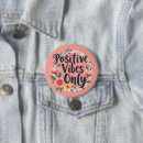 Suche nach positive schwingungen buttons Inspirierender spruch