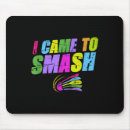 Suche nach badmintonspieler mousepads Zitat