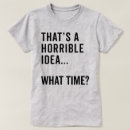 Suche nach schreckliche tshirts Ärger