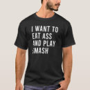 Suche nach arsch tshirts Lustig