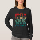Suche nach ex mann tshirts Cool