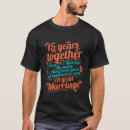 Suche nach 15 jahre tshirts Jubiläumsgeschenk