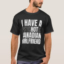 Suche nach kanadische freundin tshirts Heiß