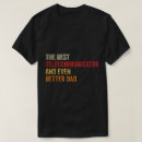 Suche nach telekommunikation tshirts Spaß