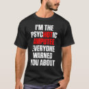 Suche nach amputiert spaß tshirts Heiß