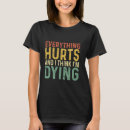 Suche nach sterbend tshirts Alles
