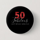 Suche nach 50 geburtstags party buttons Fünfzig und fabelhaftes