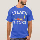 Suche nach physiklehrer tshirts Sarkasmus