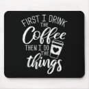 Suche nach muss kaffee trinken mousepads Süß