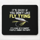 Suche nach fliegenfischen mousepads Im freien
