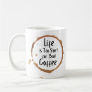 Suche nach das leben ist kurz tassen Kaffee