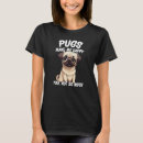 Suche nach glücklicher mops tshirts Sie