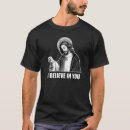 Suche nach jesus christus tshirts Glauben