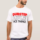 Suche nach dubstep tshirts Techno