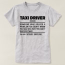 Suche nach taxifahrer tshirts Beruf