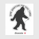 Suche nach großer fuß aufkleber Gestorbenes squatchin