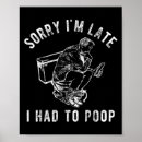 Suche nach kacken sie poster Toilette