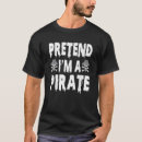 Suche nach piratenkostüm tshirts Vortäuschen