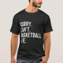 Suche nach basketball lustig tshirts Nicht