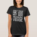 Suche nach hundetrainer tshirts Zitat