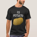 Suche nach potatoe tshirts Fernsehen