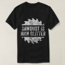 Suche nach holzarbeiter tshirts Glitzer