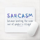 Suche nach lustige slogans mousepads Sarkasmus