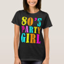 Suche nach partymädchen tshirts Achtzigerjahre
