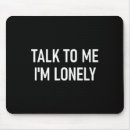 Suche nach einsam mousepads Lustig