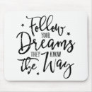 Suche nach folgen sie mousepads Folge deinen träumen