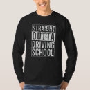 Suche nach fahrschule tshirts Fahren