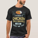 Suche nach indische küche tshirts Lebensmittel