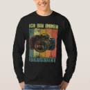 Suche nach digitalkamera tshirts Sprichwort