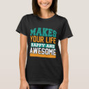 Suche nach lustige zitate über das leben tshirts Geburtstag