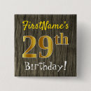 Suche nach 29 geburtstag buttons 29 jahre alt