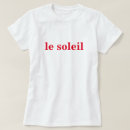 Suche nach soleil tshirts Französisch