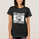 Suche nach lustige karate tshirts Taekwondo